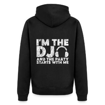 I'm The Dj And The Party Starts With Me 4 - Unisex Premium Bio Zip Hoodie - Schwarz - Hinten - Nico (187cm)