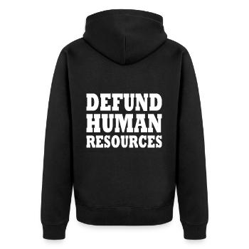 defund human resources - Veste à capuche bio Premium Unisexe - noir - Dos - Nico (187cm)