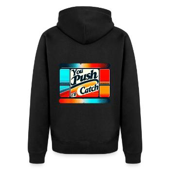 You Push I'll Catch 6 - Unisex Premium Organic Zip Hoodie - black - Back - Nico (187cm)
