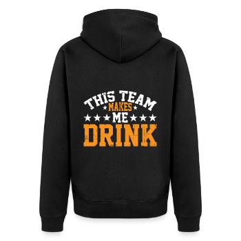 This Team Makes Me Drink 6 - Unisex Premium Organic Zip Hoodie - black - Back - Nico (187cm)