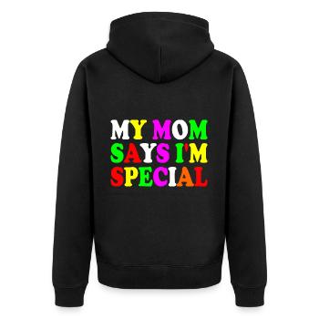 my mom says i'm special - Unisex Premium Bio Zip Hoodie - Schwarz - Hinten - Nico (187cm)