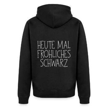 Heute mal fröhliches schwarz - Unisex Premium Bio Zip Hoodie - Schwarz - Hinten - Nico (187cm)