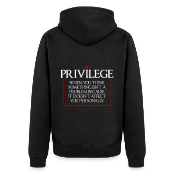 Privilège, quand vous pensez qu’il n’y a pas de problème 4 - Veste à capuche bio Premium Unisexe - noir - Dos - Nico (187cm)