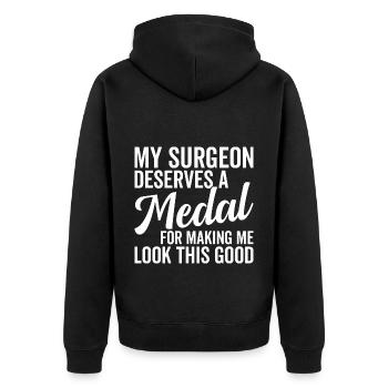 Plastic surgeon deserves medal - Unisex Premium Organic Zip Hoodie - black - Back - Nico (187cm)
