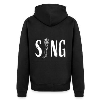 "Sing" with Microphone - Singer Singer Singing - Unisex Premium Organic Zip Hoodie - black - Back - Nico (187cm)