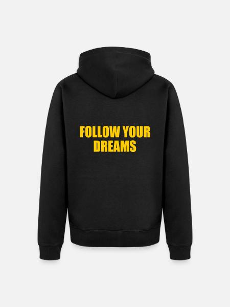 Follow your dreams - Unisex Premium Bio Zip Hoodie - Schwarz