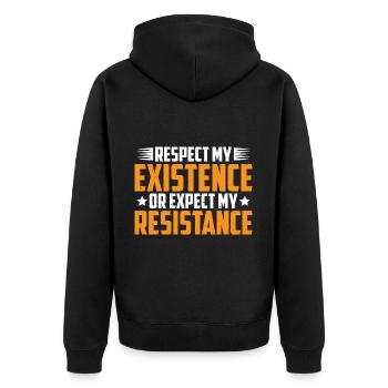 Respect My Existence Or Expect My Resistance 35 - Unisex Premium Bio Zip Hoodie - Schwarz - Hinten - Nico (187cm)