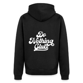 Do nothing Club Exclusiver Gammeln Arbeit Chiller - Unisex Premium Bio Zip Hoodie - Schwarz - Hinten - Nico (187cm)
