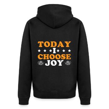 Today I Choose Joy 37 - Unisex Premium Bio Zip Hoodie - Schwarz - Hinten - Nico (187cm)