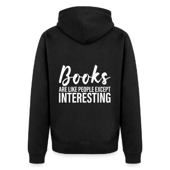 Les livres sont comme les gens, sauf qu’ils sont intéressants - Veste à capuche bio Premium Unisexe - noir - Dos - Nico (187cm)