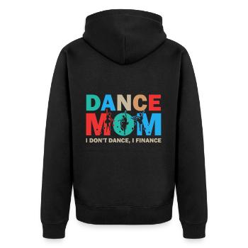 Tanz Mama Ich tanze nicht Ich finanziere Tanzen Mama - Unisex Premium Bio Zip Hoodie - Schwarz - Hinten - Nico (187cm)