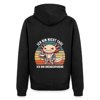 Ich Bin Nicht Faul Axolotl Axolotlbesitzer Molch - Unisex Premium Bio Zip Hoodie - Schwarz - Hinten - Nico (187cm)