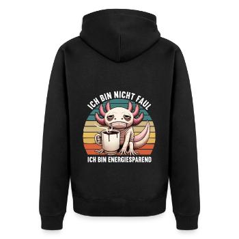 Ich Bin Nicht Faul Axolotl Axolotlbesitzer Molch - Unisex Premium Bio Zip Hoodie - Schwarz - Hinten - Nico (187cm)