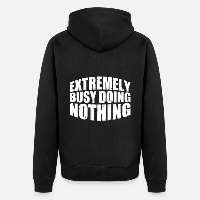 Extremely Busy Doing Nothing 18 - Unisex Premium Bio Zip Hoodie - Schwarz