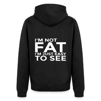 I'm Not Fat, I'm Just Easy To See 6 - Unisex Premium Bio Zip Hoodie - Schwarz - Hinten - Nico (187cm)