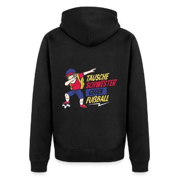 Tausche Schwester Gegen Fußball - Unisex Premium Bio Zip Hoodie - Schwarz - Hinten - Nico (187cm)