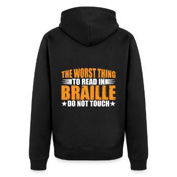The Worst Thing To Read In Braille, Do Not Touch 6 - Unisex Premium Bio Zip Hoodie - Schwarz - Hinten - Nico (187cm)