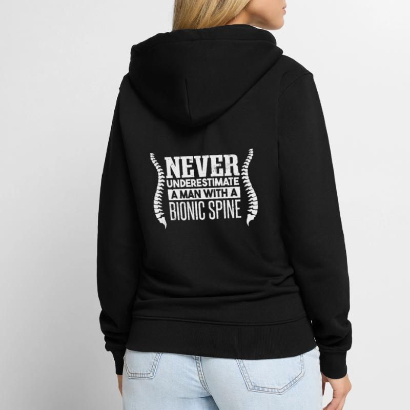 Never Underestimate A Man With A Bionic Spine Unisex Premium Organic Zip Hoodie