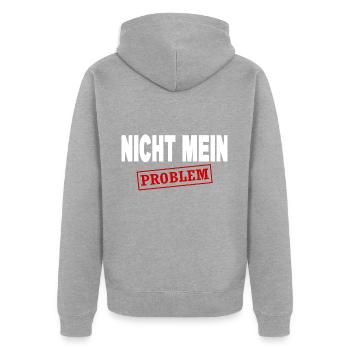 Lustig Sprüche Sarkasmus Ironie Nicht Mein Problem - Unisex Premium Bio Zip Hoodie - Grau meliert - Hinten - Nico (187cm)