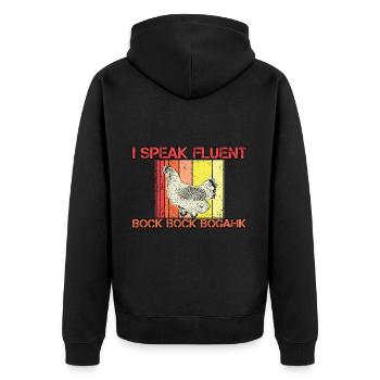I Speak Fluent Bock Bock Bogahk 3 - Unisex Premium Bio Zip Hoodie - Schwarz - Hinten - Nico (187cm)