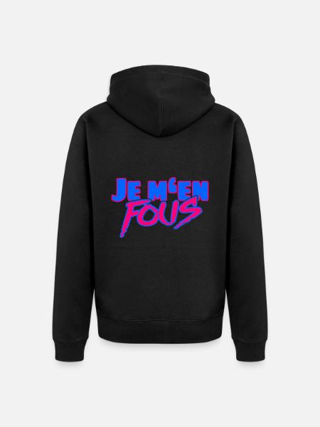 Je m'en fous – Der freche französische Spruch - Unisex Premium Bio Zip Hoodie - Schwarz