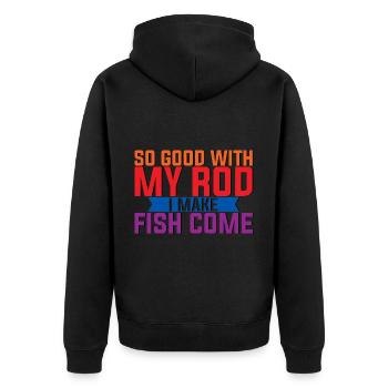 So Good With My Rod, I Make Fish Come 2 - Unisex Premium Bio Zip Hoodie - Schwarz - Hinten - Nico (187cm)