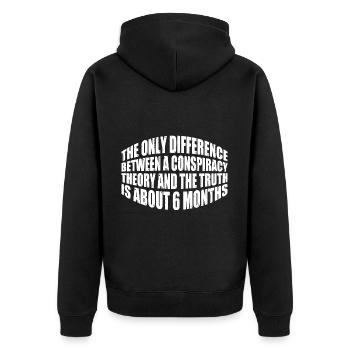 The Only Difference Between A Conspiracy Theory 20 - Unisex Premium Bio Zip Hoodie - Schwarz - Hinten - Nico (187cm)