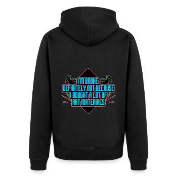 I'm Broke, Definitely Not Because I Bought A Lot - Unisex Premium Organic Zip Hoodie - black - Back - Nico (187cm)