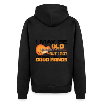 I May Be Old But I Got To See All The Good Bands15 - Unisex Premium Organic Zip Hoodie - black - Back - Nico (187cm)