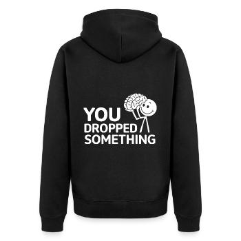 You Dropped Something 17 - Unisex Premium Bio Zip Hoodie - Schwarz - Hinten - Nico (187cm)