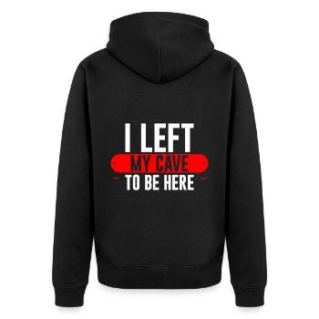 I Left My Cave To Be Here 2 - Unisex Premium Organic Zip Hoodie - black - Back - Nico (187cm)