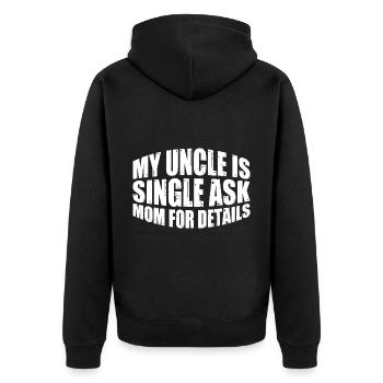 Mon oncle est célibataire Demandez à maman pour plus de détails 4 - Veste à capuche bio Premium Unisexe - noir - Dos - Nico (187cm)