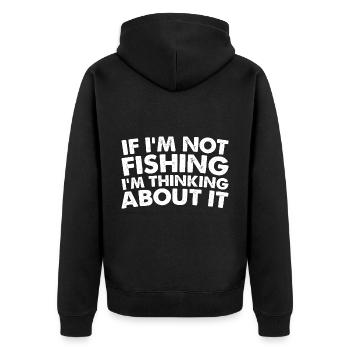 If I'm Not Fishing, I'm Thinking About It 3 - Unisex Premium Organic Zip Hoodie - black - Back - Nico (187cm)