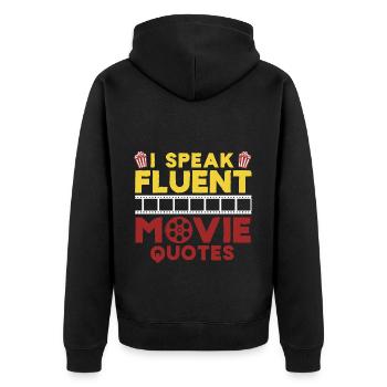 I Speak Fluent Movie Quotes - Filmzitate Liebhaber - Unisex Premium Bio Zip Hoodie - Schwarz - Hinten - Nico (187cm)