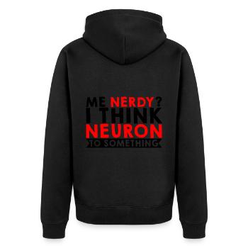 Me Nerdy, I Think Neuron To Something 3 - Unisex Premium Organic Zip Hoodie - black - Back - Nico (187cm)