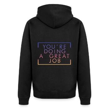 You're Doing A Great Job 2 - Unisex Premium Organic Zip Hoodie - black - Back - Nico (187cm)