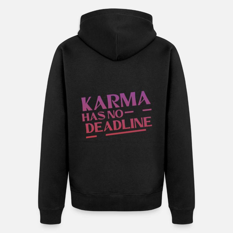 Karma Has No Deadline 4 - Unisex Premium Bio Zip Hoodie - Schwarz