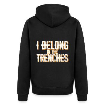 I Belong In The Trenches 3 - Unisex Premium Organic Zip Hoodie - black - Back - Nico (187cm)