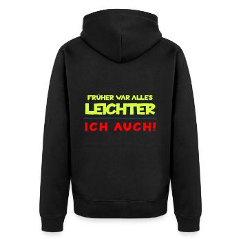 Everything used to be easier, so was I - humor saying - Unisex Premium Organic Zip Hoodie - black - Back - Nico (187cm)