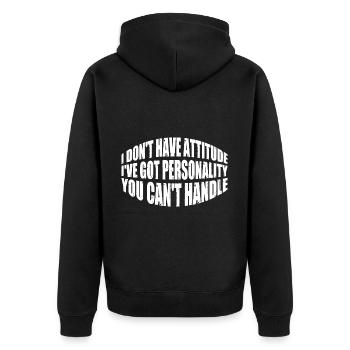 I Don't Have Attitude 12 - Unisex Premium Bio Zip Hoodie - Schwarz - Hinten - Nico (187cm)