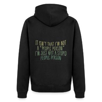 Pas une « personne sociable », juste pas une personne stupide 3 - Veste à capuche bio Premium Unisexe - noir - Dos - Nico (187cm)