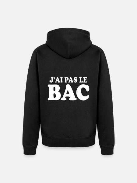 j'ai pas le bac - Veste à capuche bio Premium Unisexe - noir
