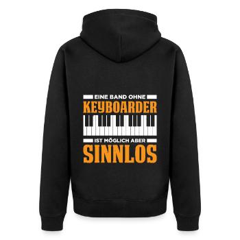 Eine Band Ohne Keyboarder Ist Möglich Aber Sinnlos - Unisex Premium Bio Zip Hoodie - Schwarz - Hinten - Nico (187cm)