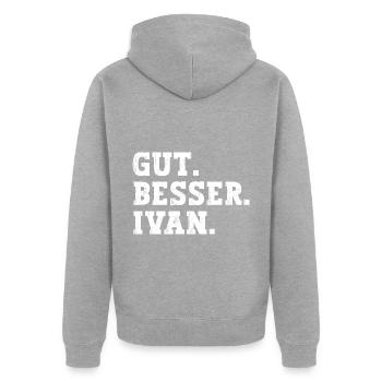 Gut Besser Ivan Lustiger Spruch Name Ivan - Unisex Premium Bio Zip Hoodie - Grau meliert - Hinten - Nico (187cm)