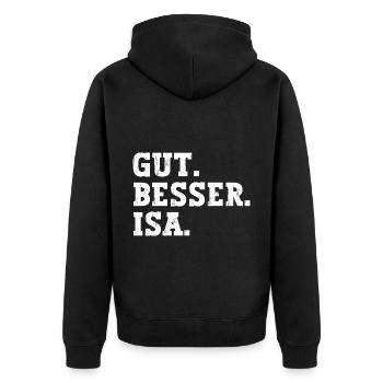 Gut Besser Isa Lustiger Spruch Name Isa - Unisex Premium Bio Zip Hoodie - Schwarz - Hinten - Nico (187cm)