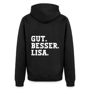 Gut Besser Lisa Lustiger Spruch Name Lisa - Unisex Premium Bio Zip Hoodie - Schwarz - Hinten - Nico (187cm)