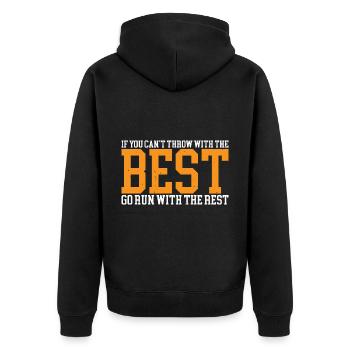 If You Can't Throw With The Best, Go Run 4 - Unisex Premium Organic Zip Hoodie - black - Back - Nico (187cm)