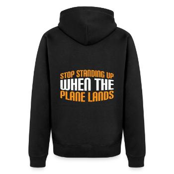 Stop Standing Up When The Plane Lands 11 - Unisex Premium Bio Zip Hoodie - Schwarz - Hinten - Nico (187cm)