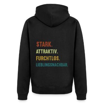 Stark Attraktiv Furchtlos Lieblingsnachbar Nachbar - Unisex Premium Bio Zip Hoodie - Schwarz - Hinten - Nico (187cm)