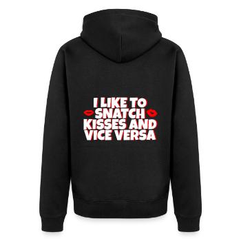 I Like To Snatch Kisses And Vice Versa 2 - Unisex Premium Organic Zip Hoodie - black - Back - Nico (187cm)